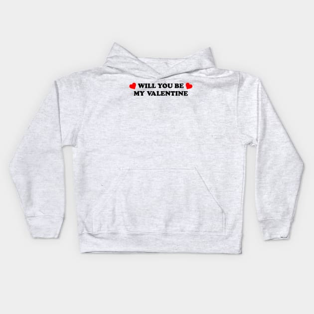 Will You Be My Valentine Kids Hoodie by TheArtism